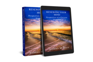 Renewing Your Mind - Perspectives of a Christian Hypnotist- Book